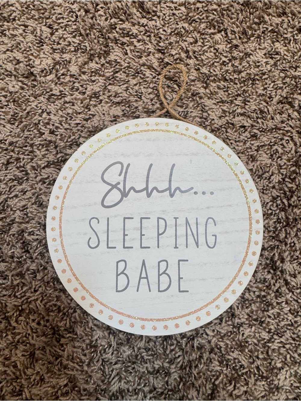 Shhhh... Sleeping Babe Round Nursery Sign - White with Rose Gold Accent
